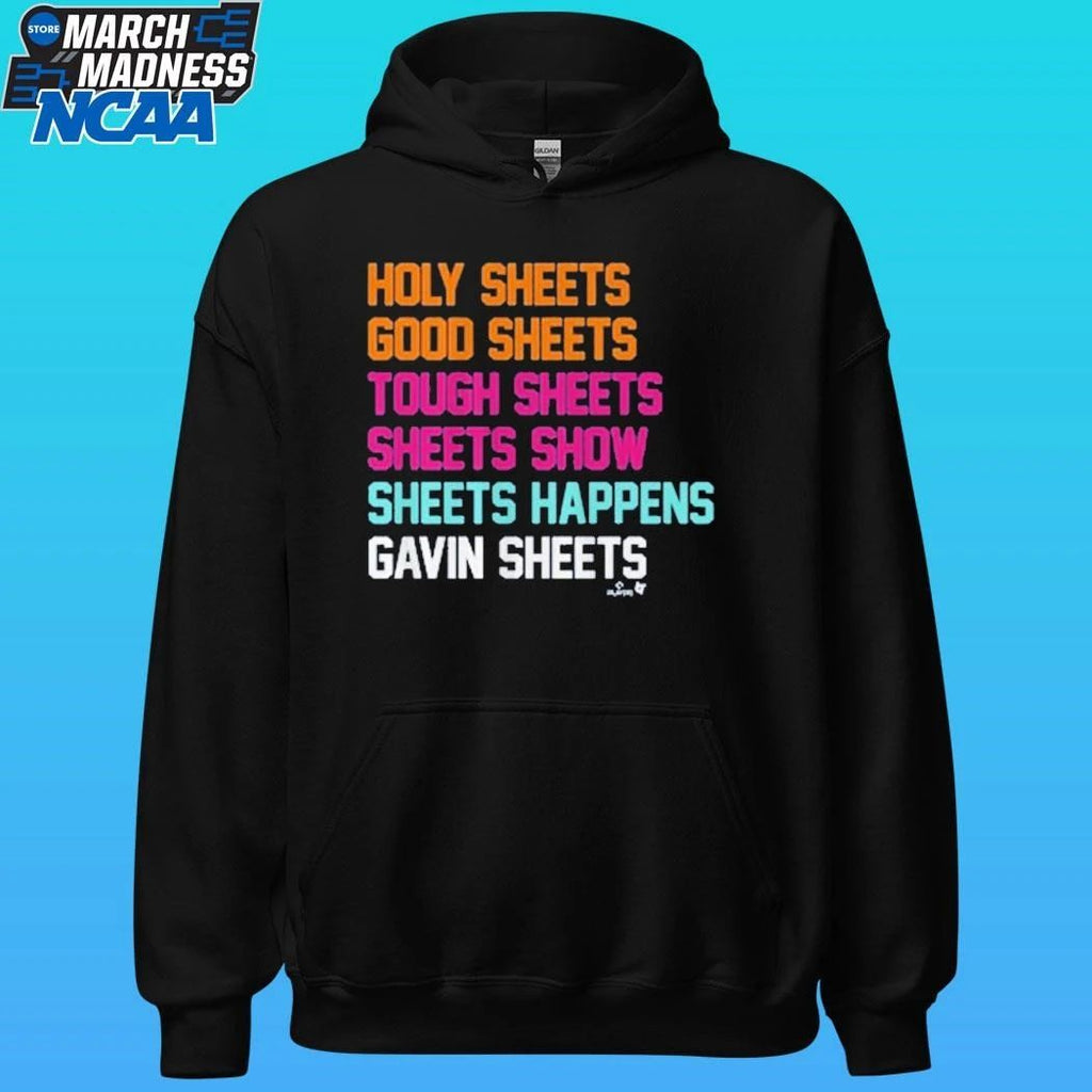 Gavin Sheets Holy Good Tough Show Happens Sheets List Shirt