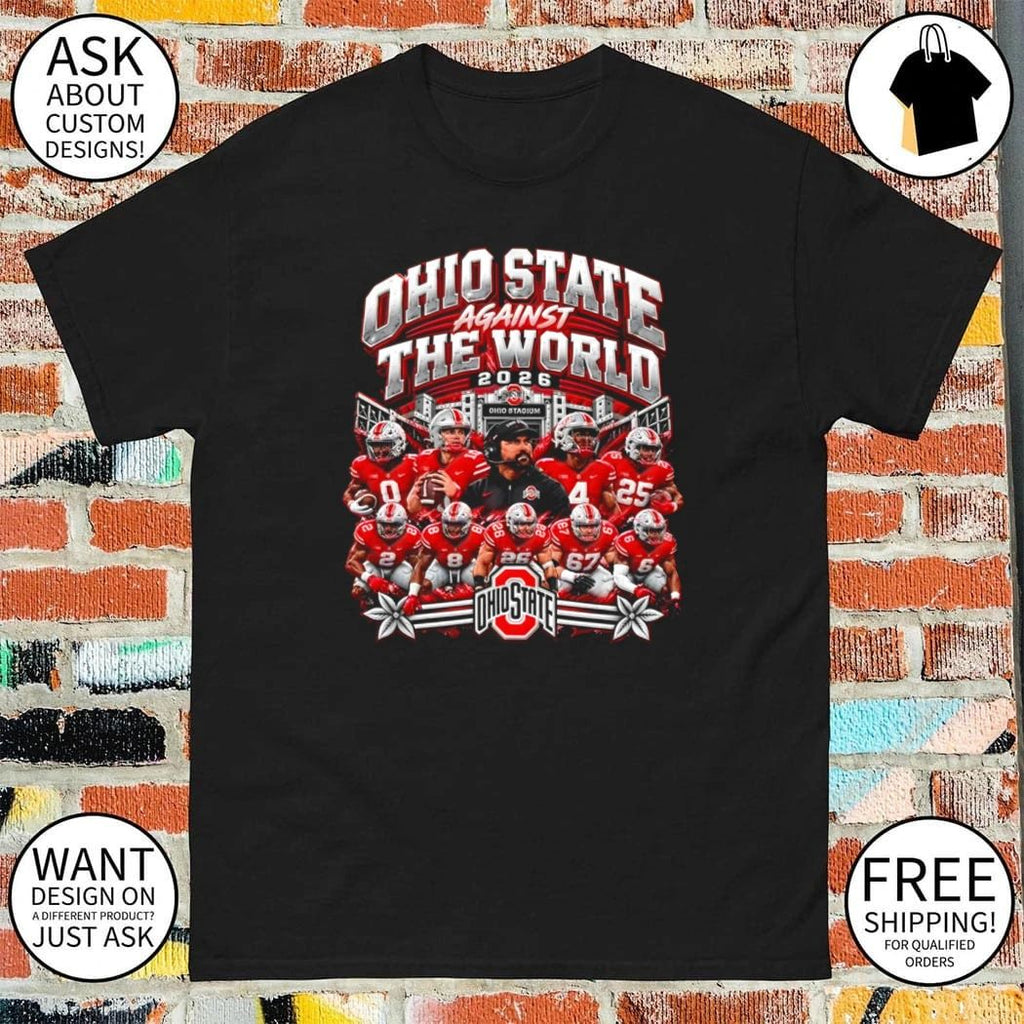 Ohio State Against The World 2026 shirt