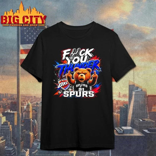 Spurs vs Thunder 2026 Fck You Thunder NBA Playoffs Conference Finals Shirt