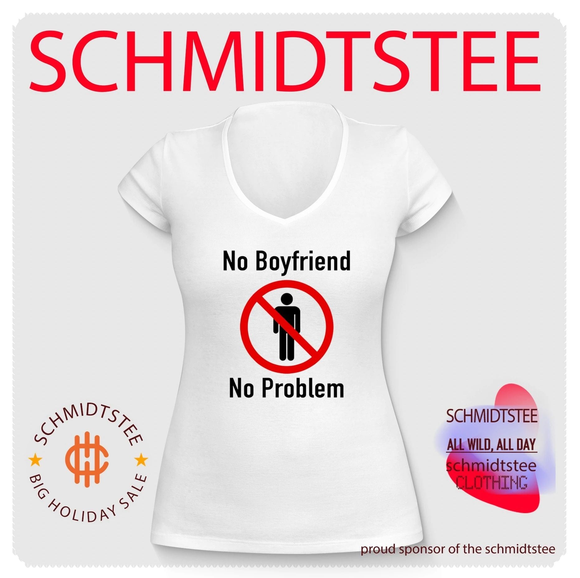 No boyfriend no problem shirt