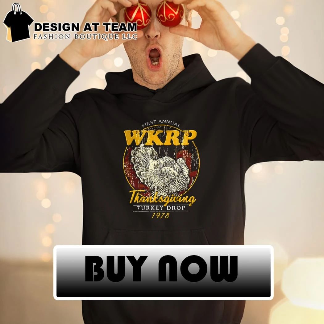 First Annual WKRP Thanksgiving Turkey Drop 1978 shirt