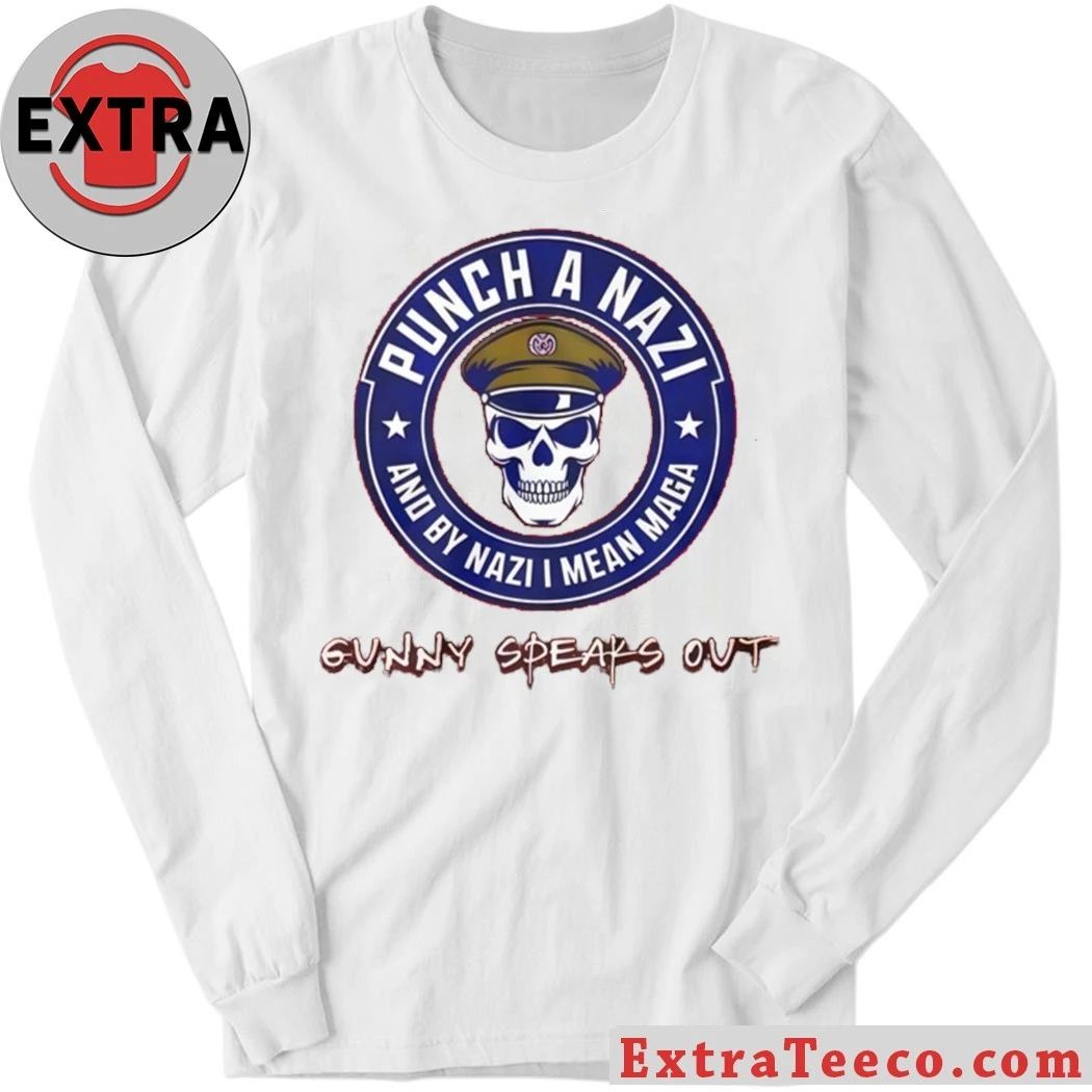 Punch A Nazi And By Nazi I Mean Maga Gunny Speaks Out 2026 Shirt