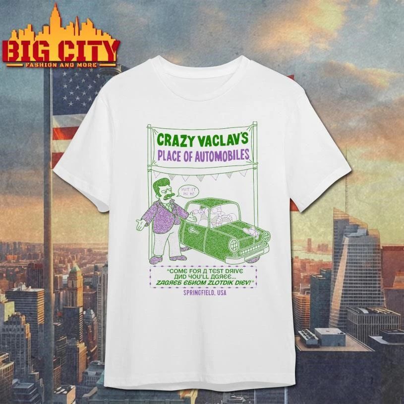 Crazy Vaclav’s Automobiles Put It In H Shirt