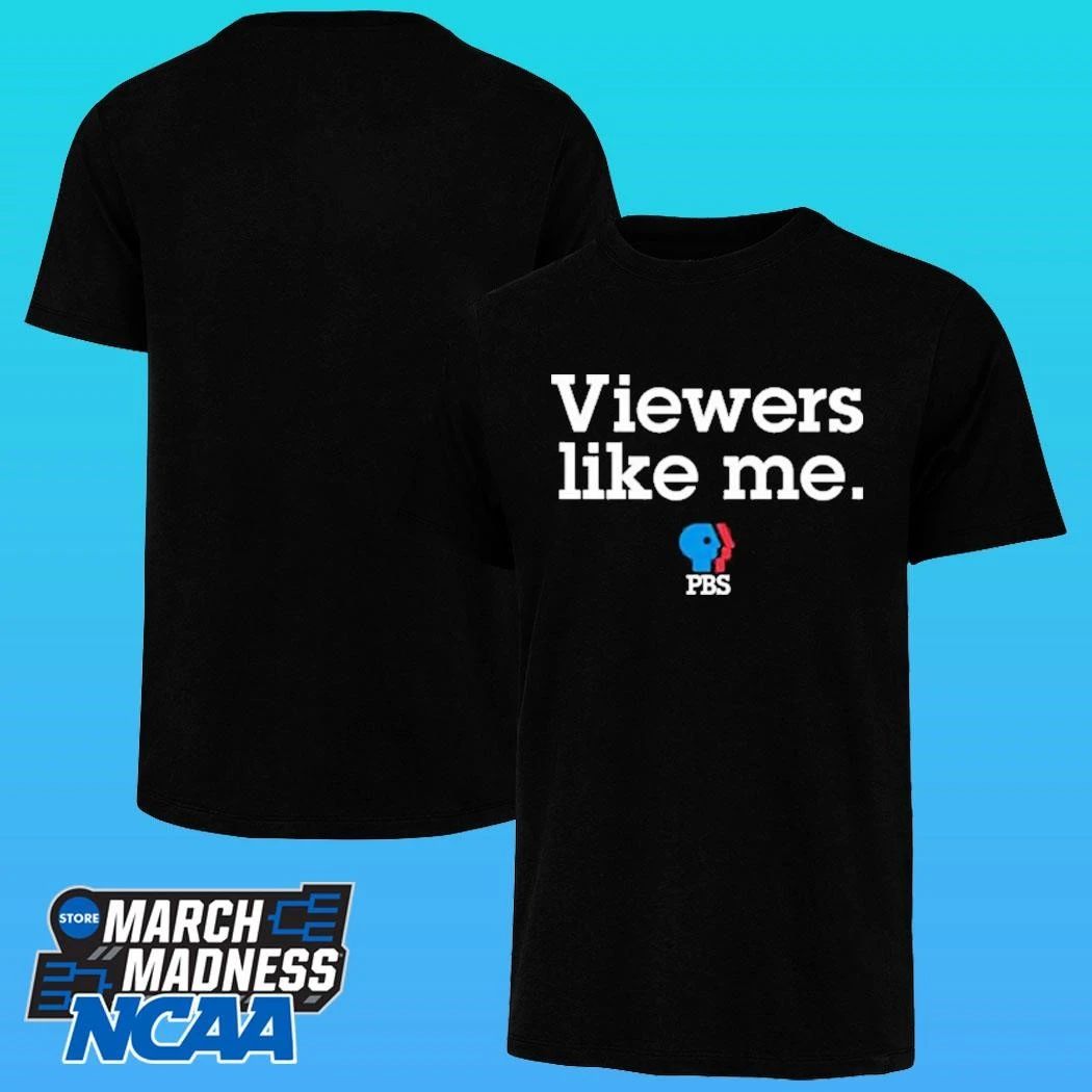 Pbs Viewers Like Me Shirt