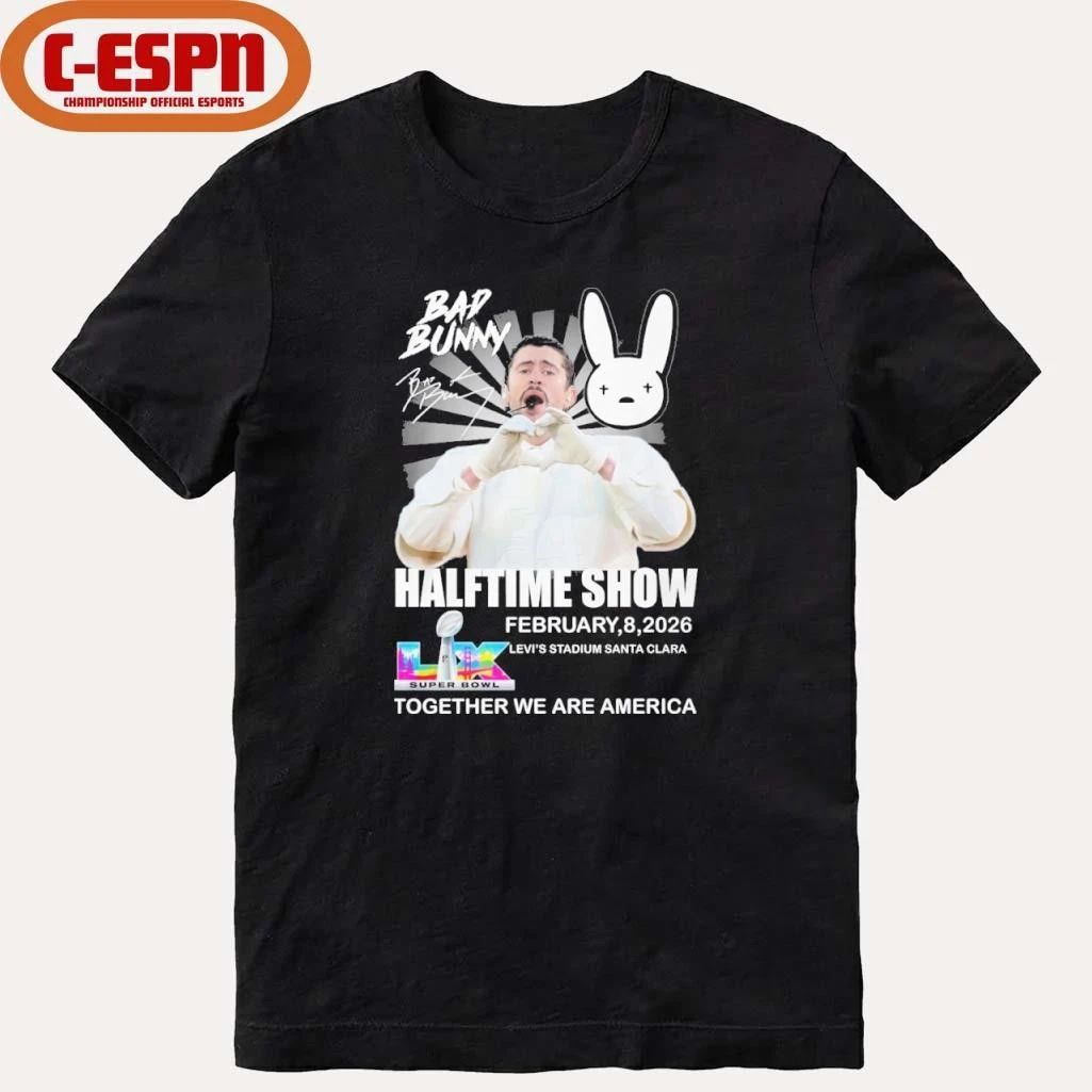 Bad Bunny Super Bowl LX Halftime Show Together We Are America Shirt