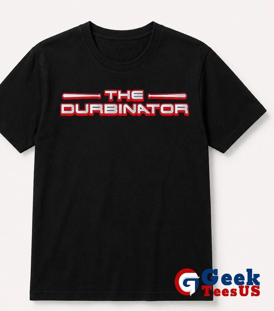 The Durbinator Boston Baseball shirt
