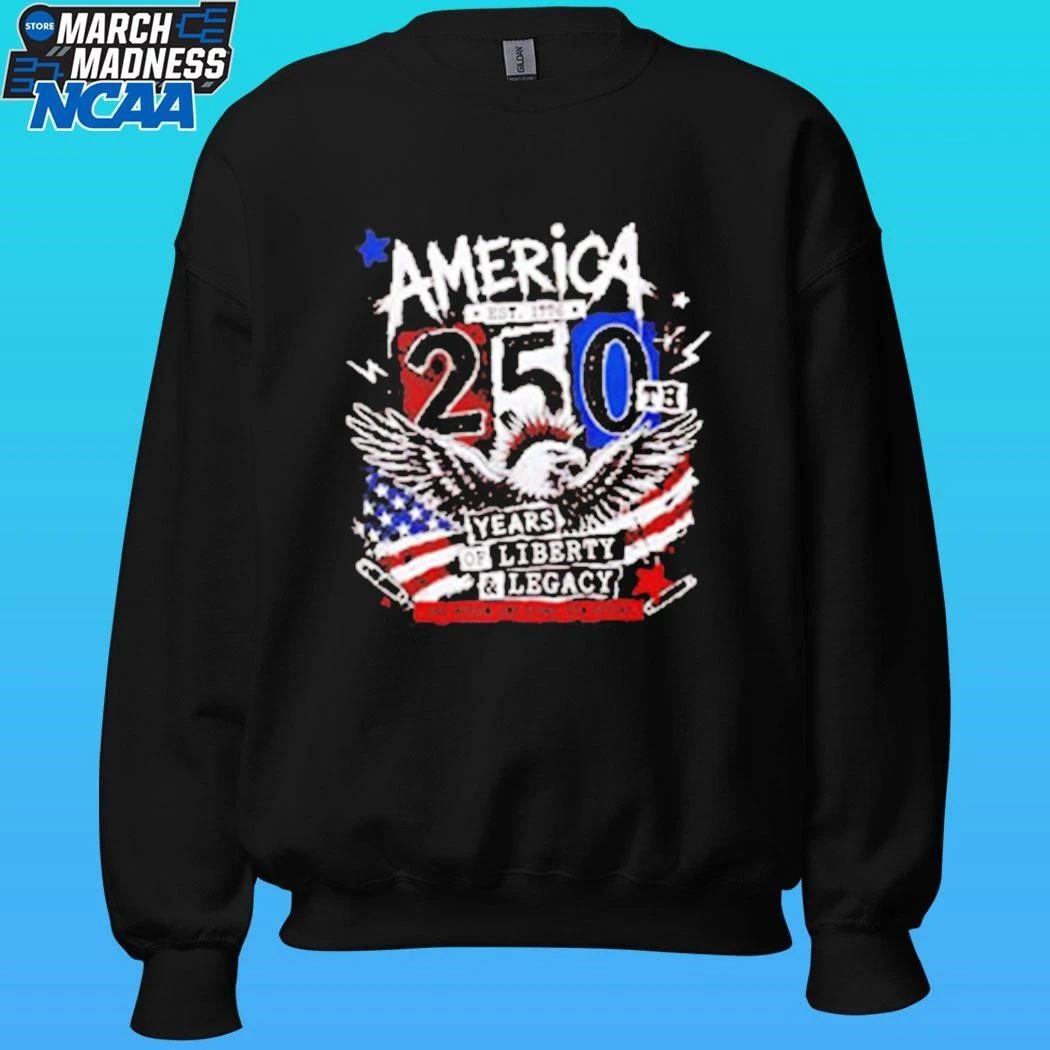 Usa America 250th Anniversary Years Of Liberty And Legacy Eagle Shirt