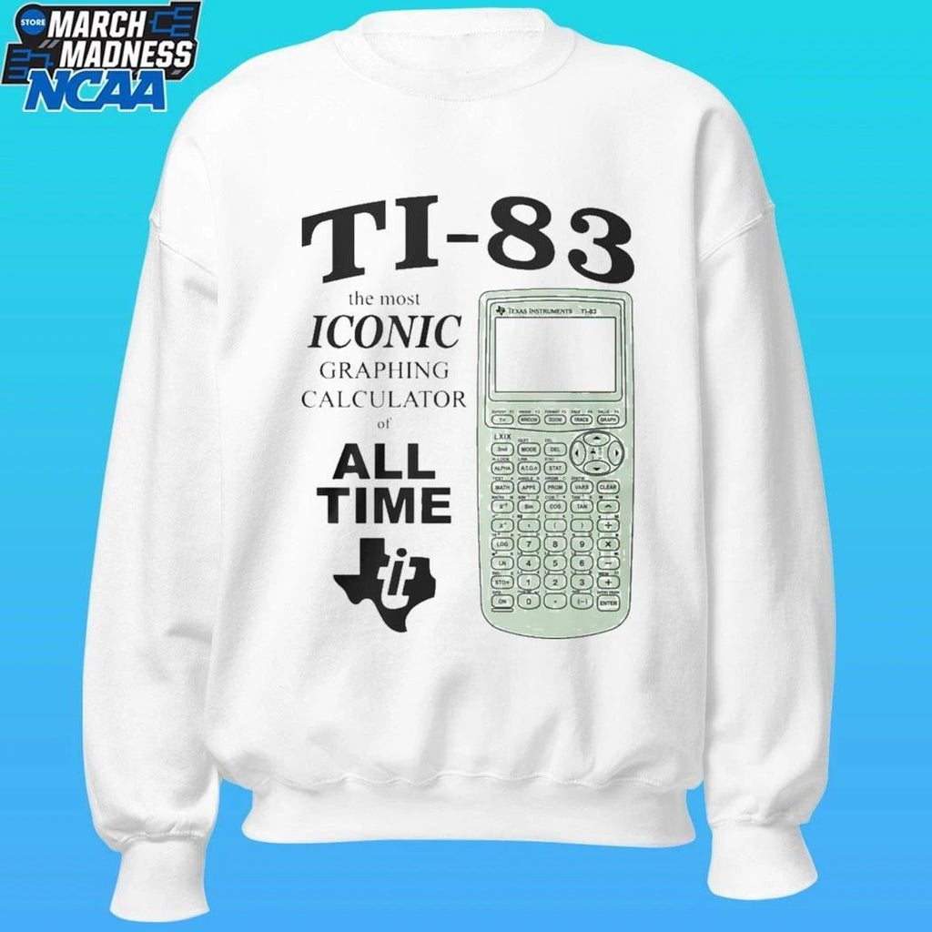 Ti 83 The Most Iconic Graphing Calculator Of All Time Shirt
