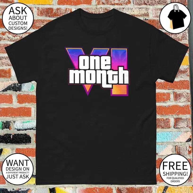 One Month VI Retro Gaming Style Grand Theft Auto 6 shirt
