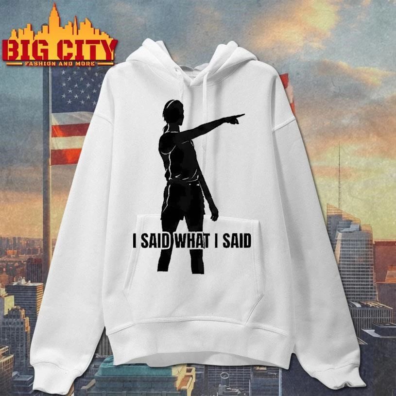 Sophie Cunningham I Said What I Said Meme Funny Shirt