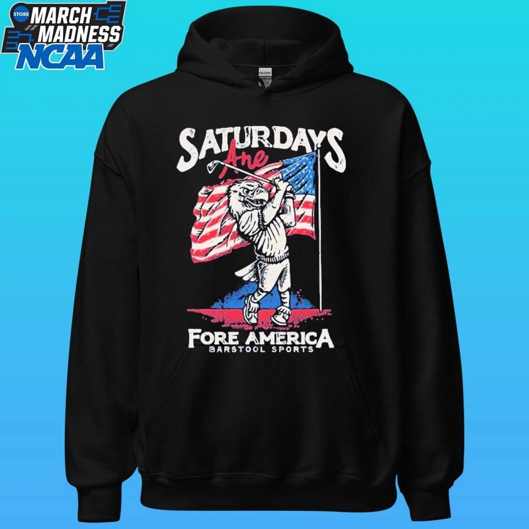 Saturdays Are Fore America Barstool Sports Shirt