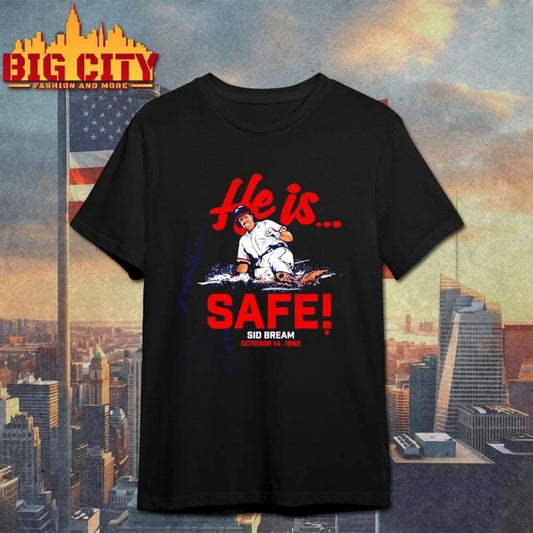 Sid Bream He is… Safe! Graphic Shirt