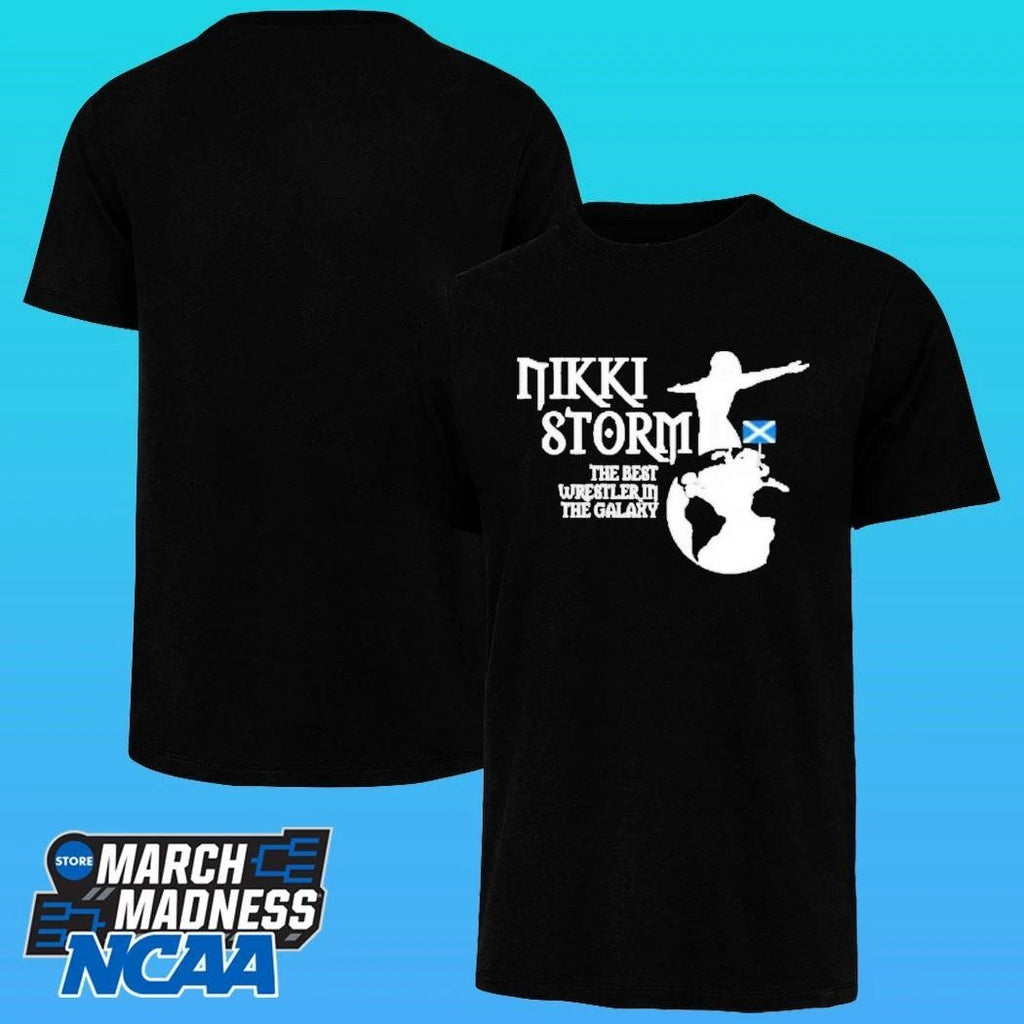 Nikki Storm The Best Wrestler In The Galaxy Scotland Shirt