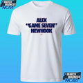 Alex Game Seven Newhook Shirt