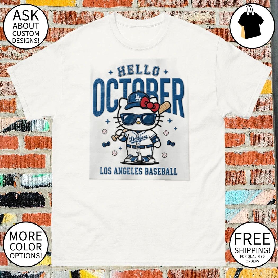 Hello October Baseball Dodgers Los Angeles baseball shirt