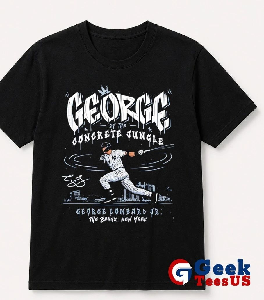 George Of The Concrete Jungle New York Yankees baseball signature T-shirt