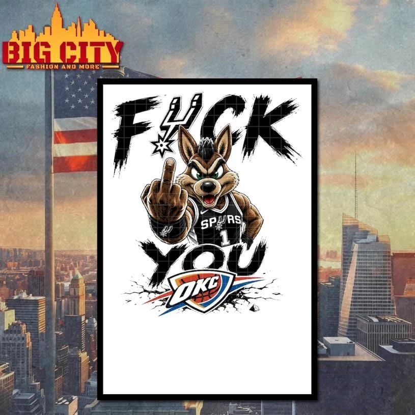 Spurs vs Thunder 2026 Fuck You OKC NBA Playoffs Conference Finals Shirt
