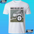 Who Killed Jfk 2026 Shirt
