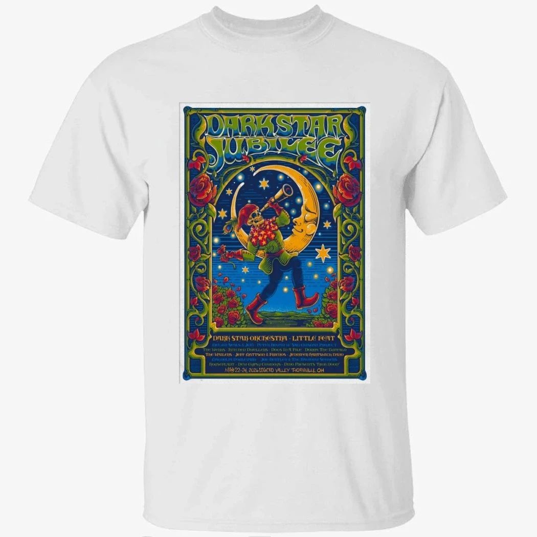 Dark Star Jubilee Thornville OH 5-24-2026 Poster Shirt