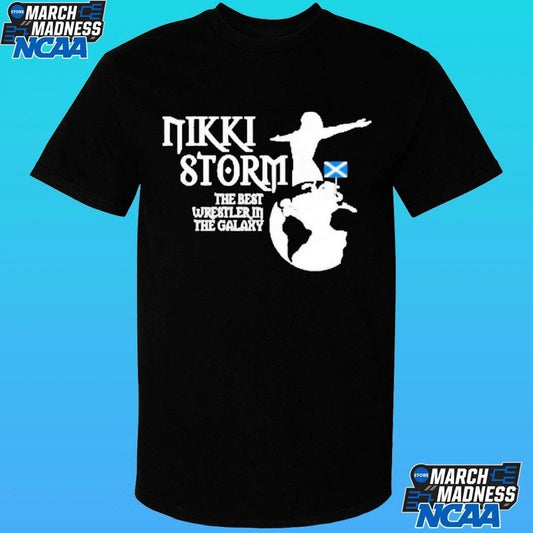 Nikki Storm The Best Wrestler In The Galaxy Scotland Shirt