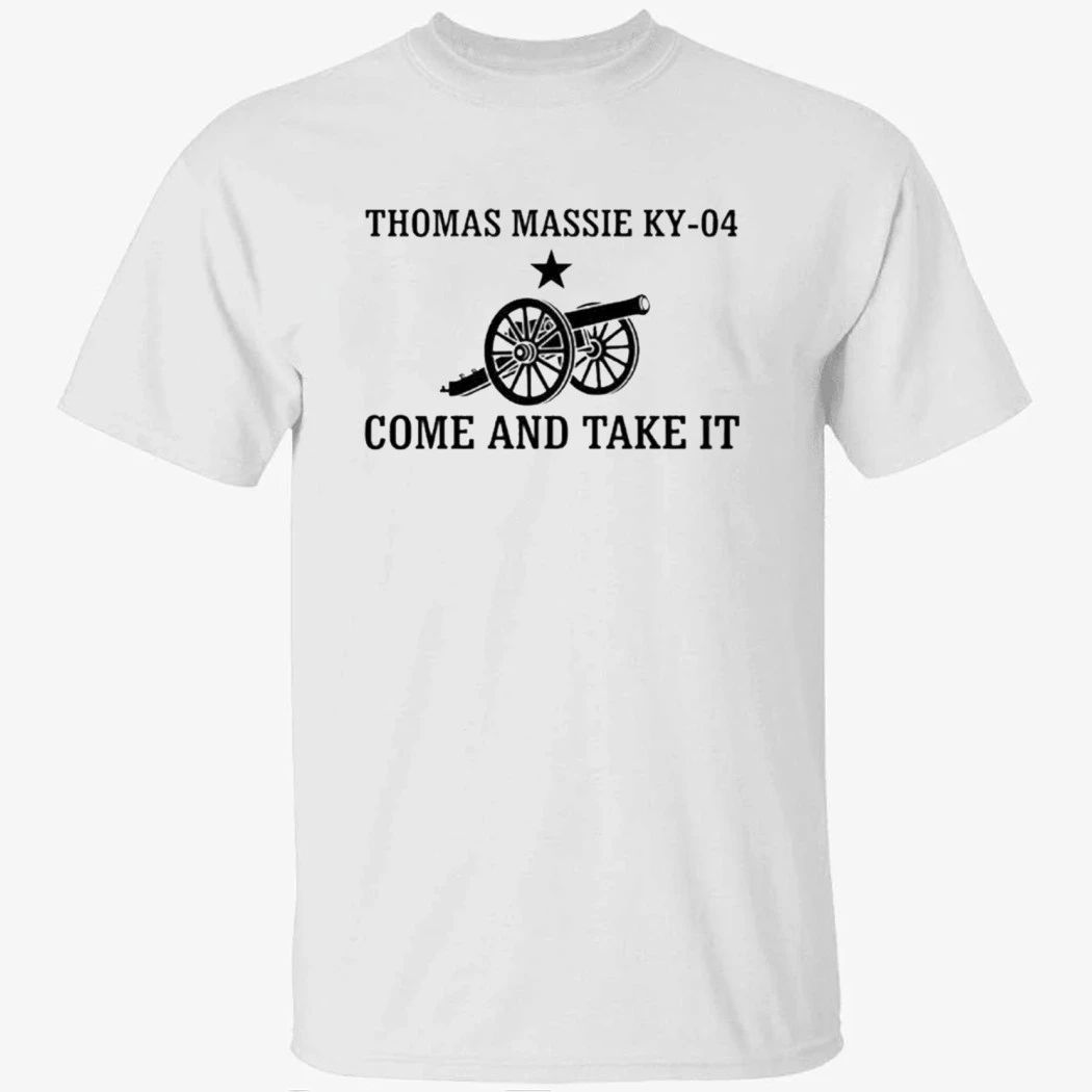 Thomas Massie Ky-04 Come And Take It Shirt