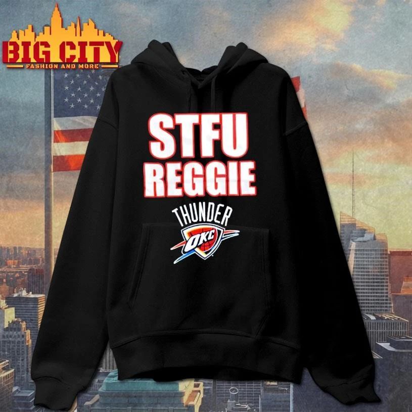 Oklahoma City Thunder STFU REGGIE Shirt