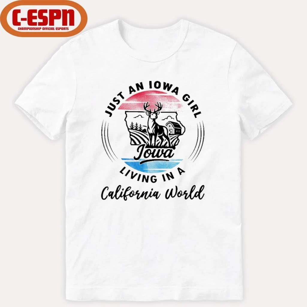 Reindeer Just An Iowa Girl Living In A California World Shirt