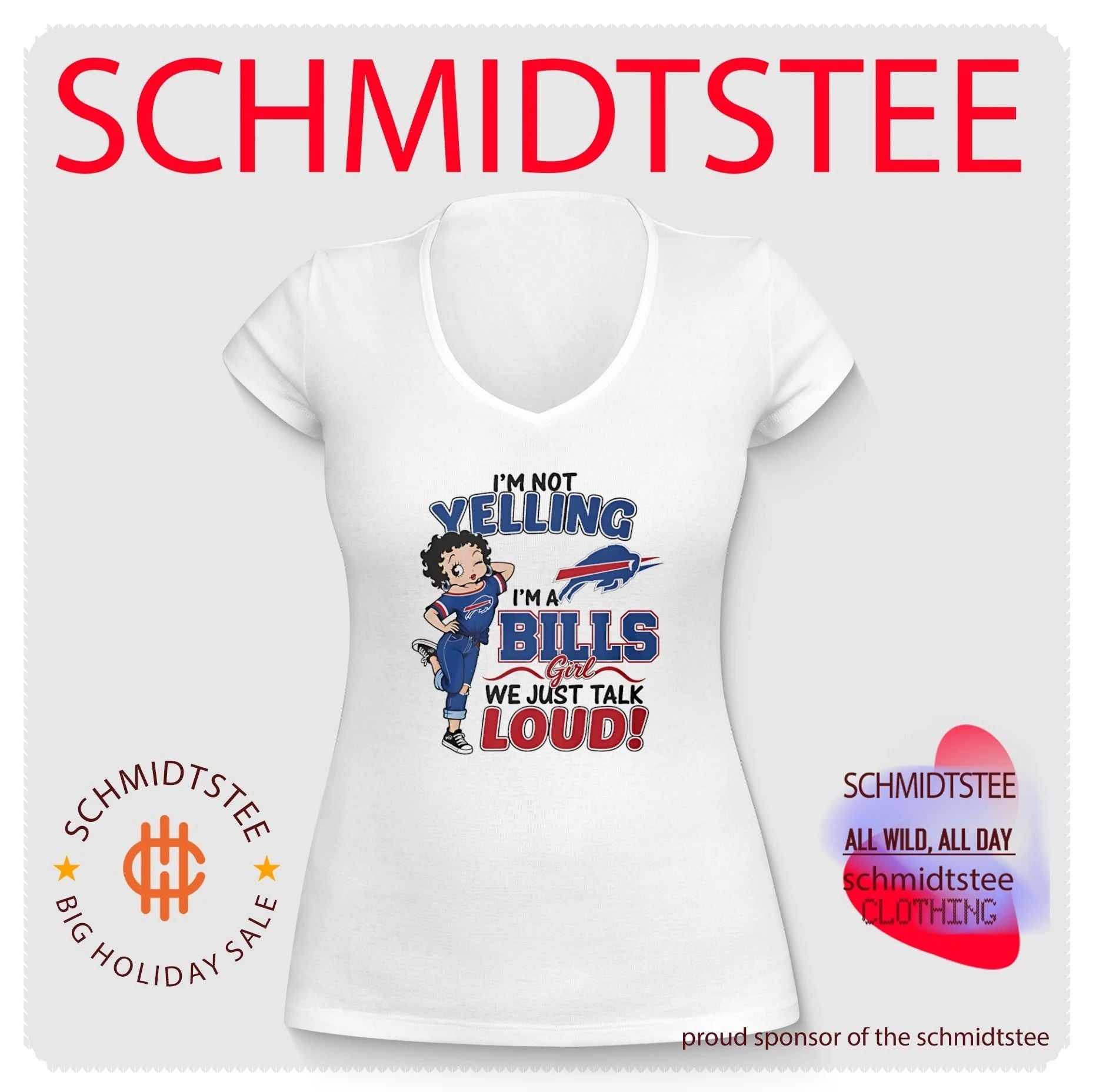I’m not yelling i’m a Bills girl we just talk loud shirt