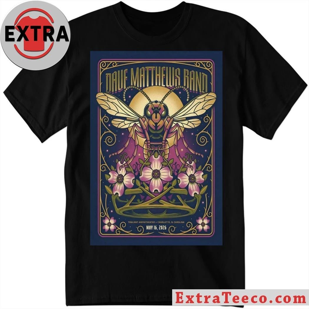 Dave Matthews Band 5 16 2026 Charlotte NC Poster Shirt