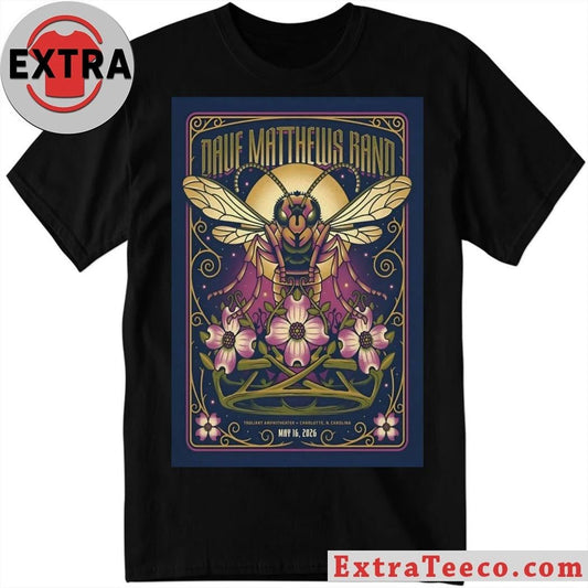 Dave Matthews Band 5 16 2026 Charlotte NC Poster Shirt