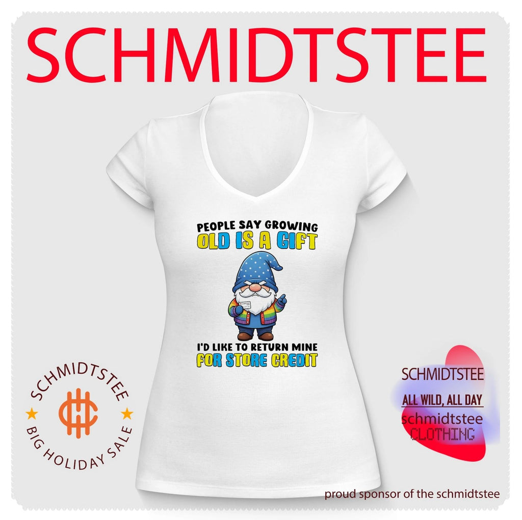 People say growing old is a gift I’d like to return mine for store credit funny shirt