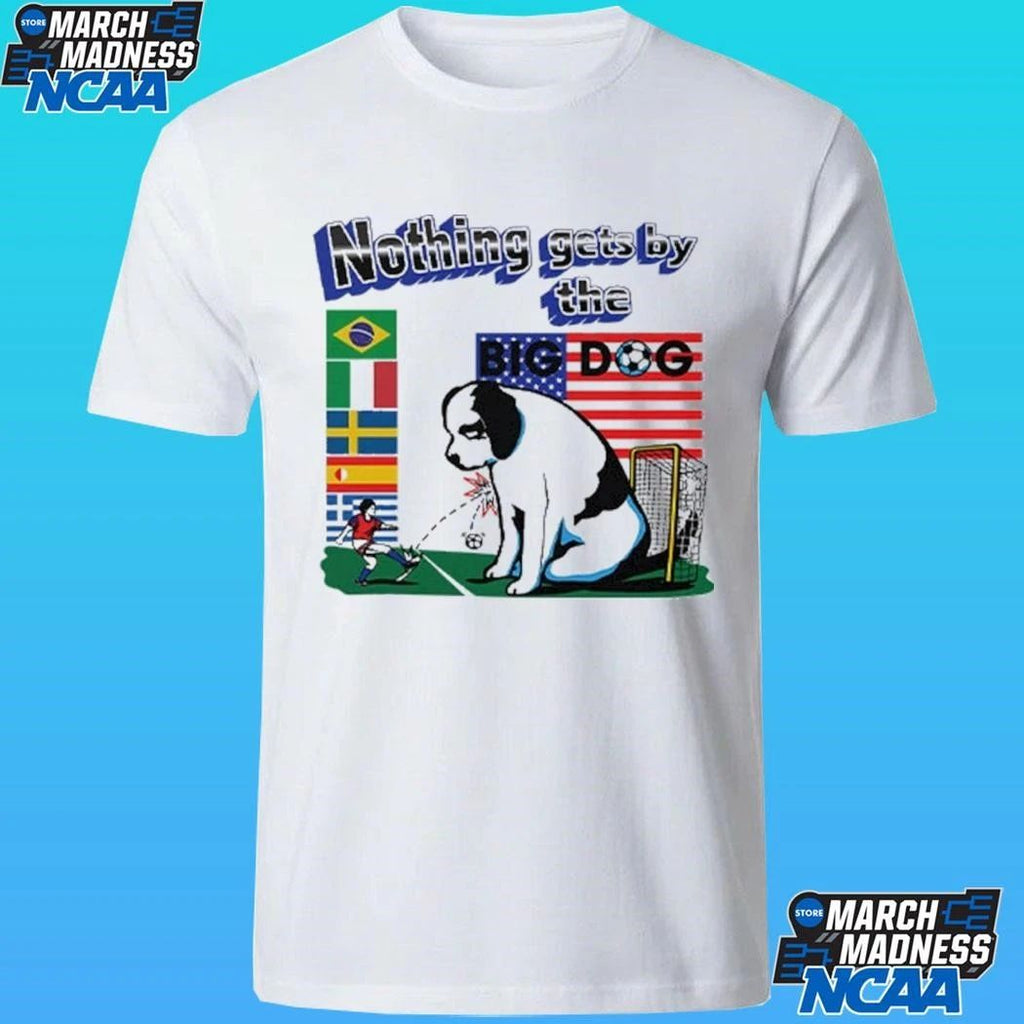 Nothing Gets By The Big Dog World Cup Shirt