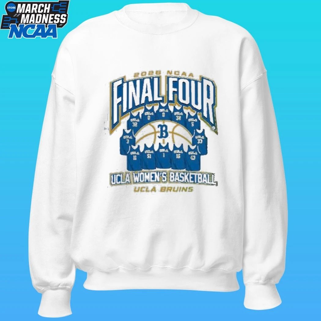 Ucla Bruins Women’s Basketball NCAA Division I Final Four 2026 Shirt