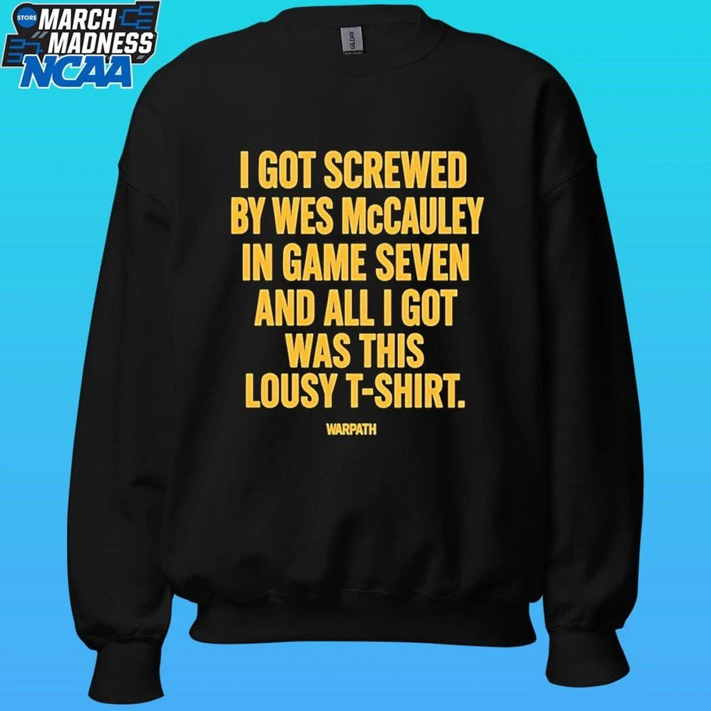 Buffalo Sabres I Got Screwed By Wes Mccauley In Game Seven And All I Got Was This Lousy Shirt