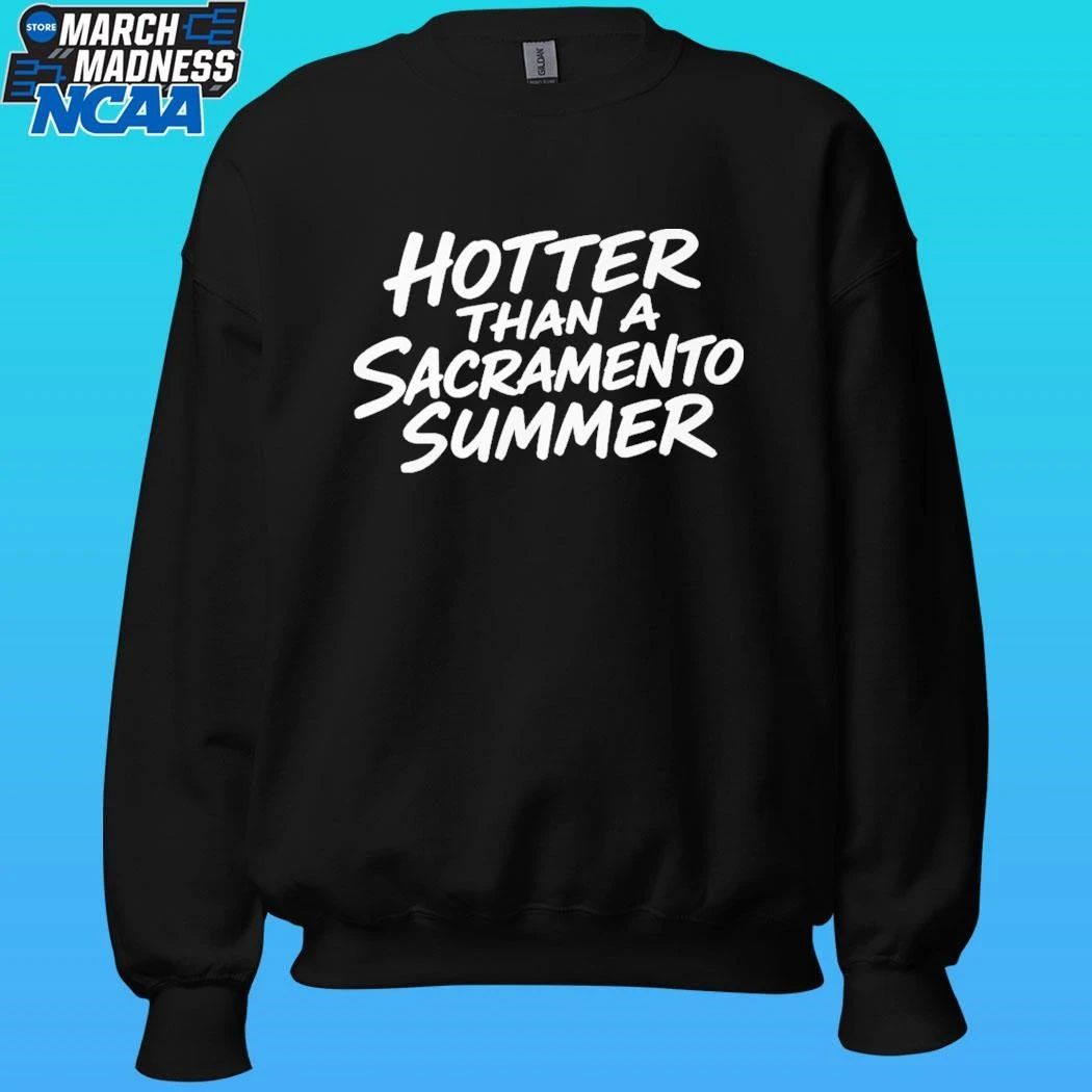 Hotter Than A Sacrameneto Summer Shirt