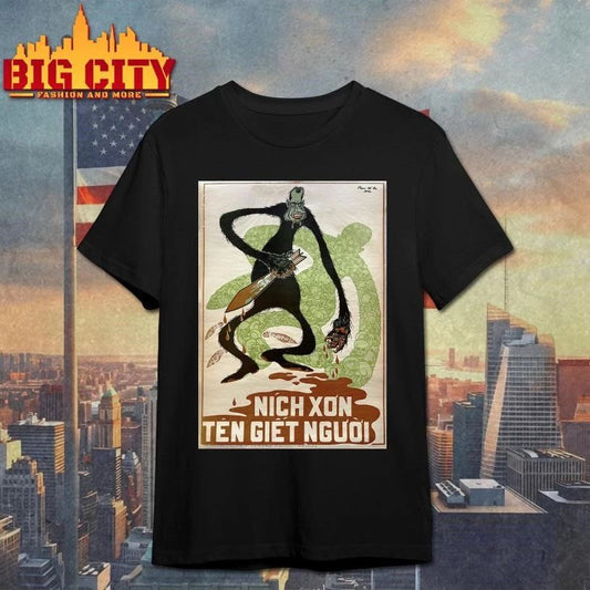 Nixon the murderer Vietnamese 1972 Poster Shirt