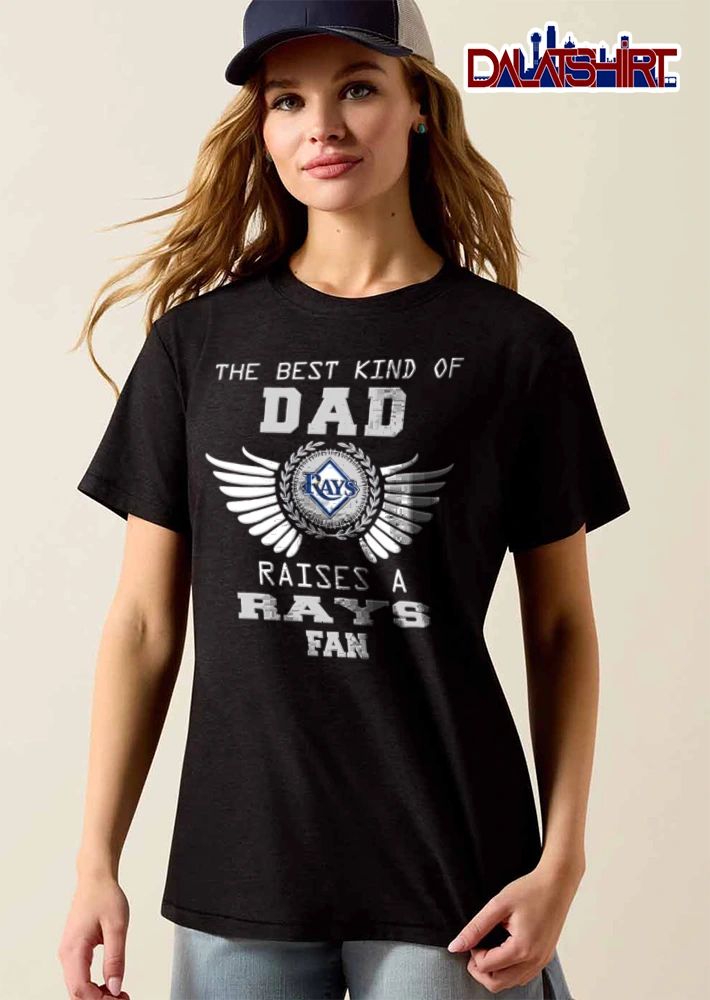 The Best Kind Of Dad Tampa Bay Rays shirt