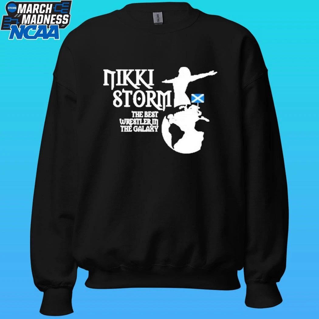 Nikki Storm The Best Wrestler In The Galaxy Scotland Shirt