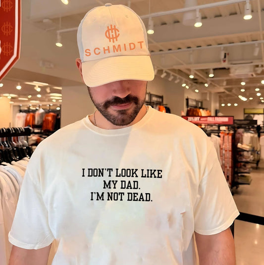 I don’t look like my dad I’m not dead shirt