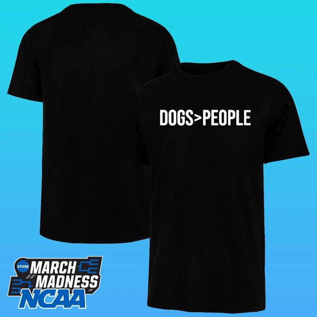 Dogs Greater Than People Shirt