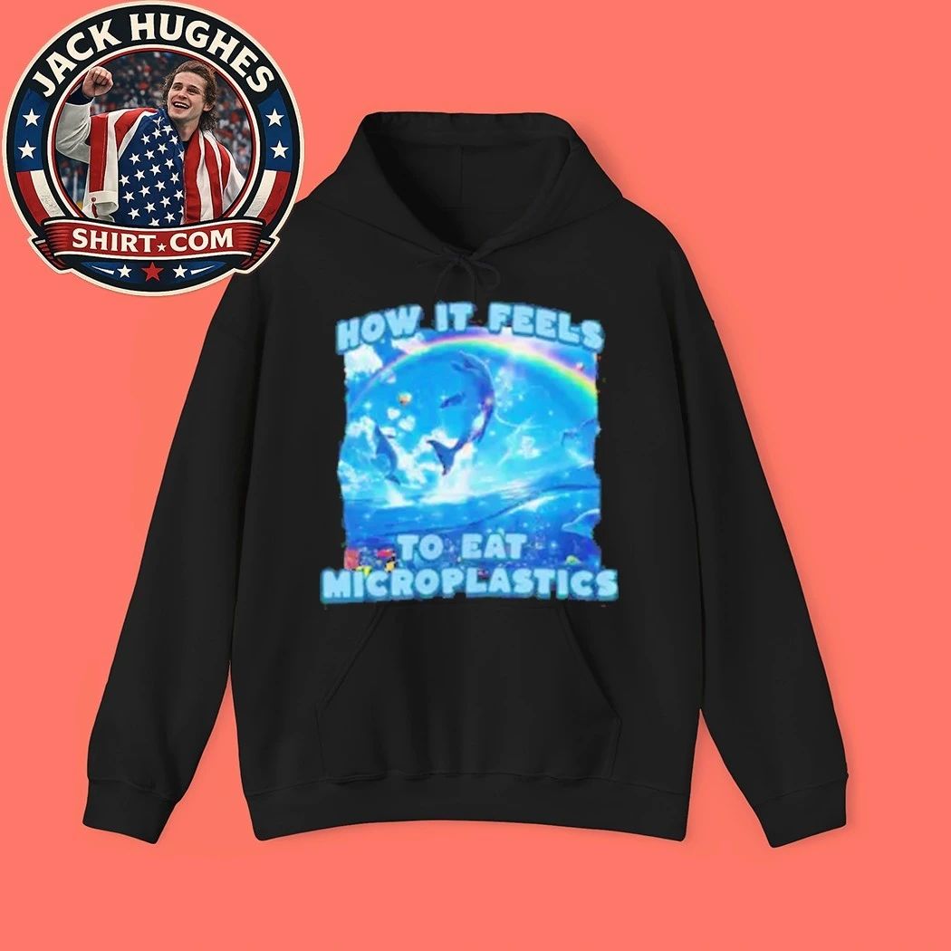 How It Feels To Eat Microplastics Shirt