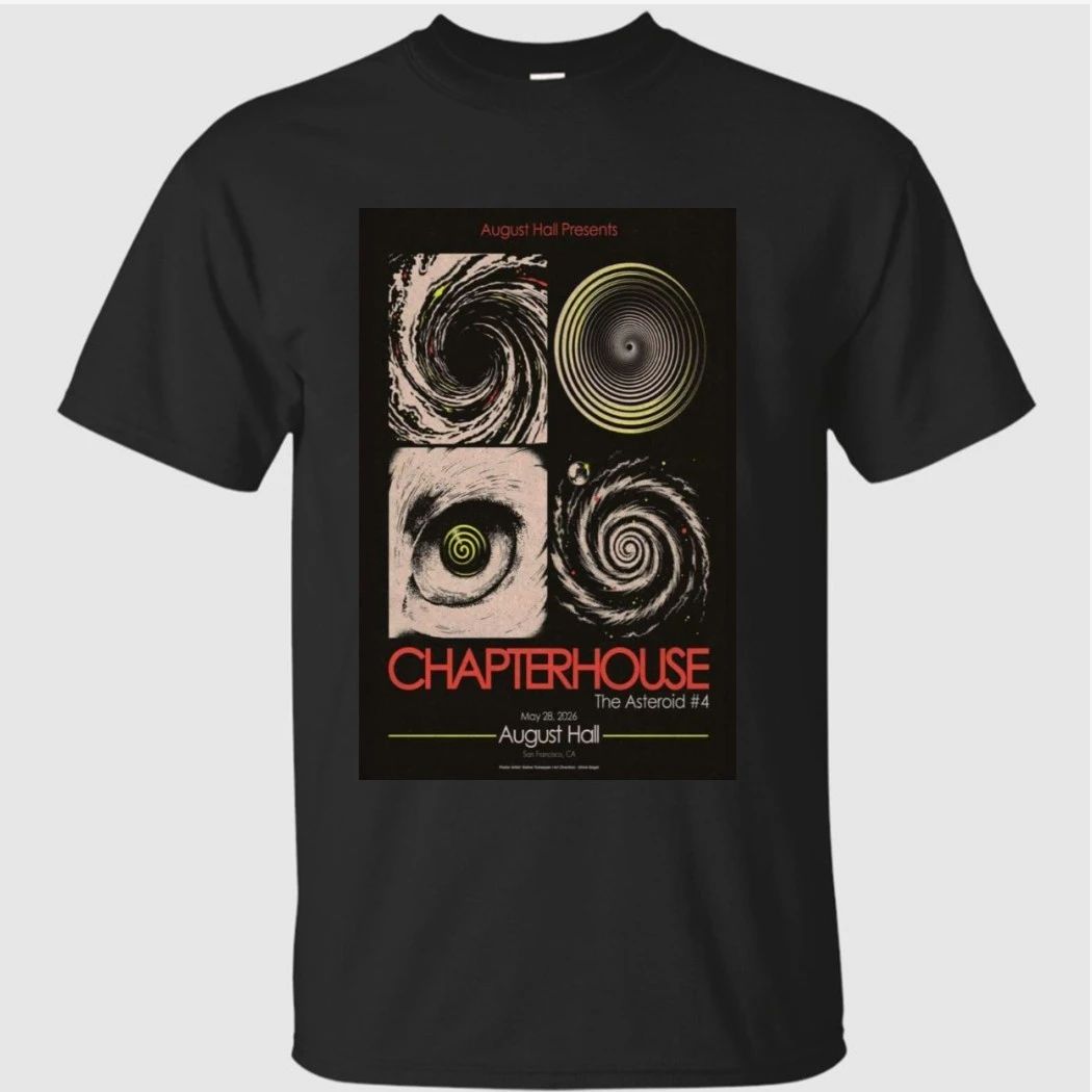 Chapterhouse San Francisco May 29 2026 Poster Shirt