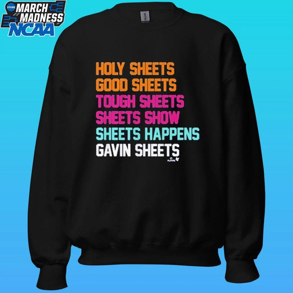 Gavin Sheets Holy Good Tough Show Happens Sheets List Shirt
