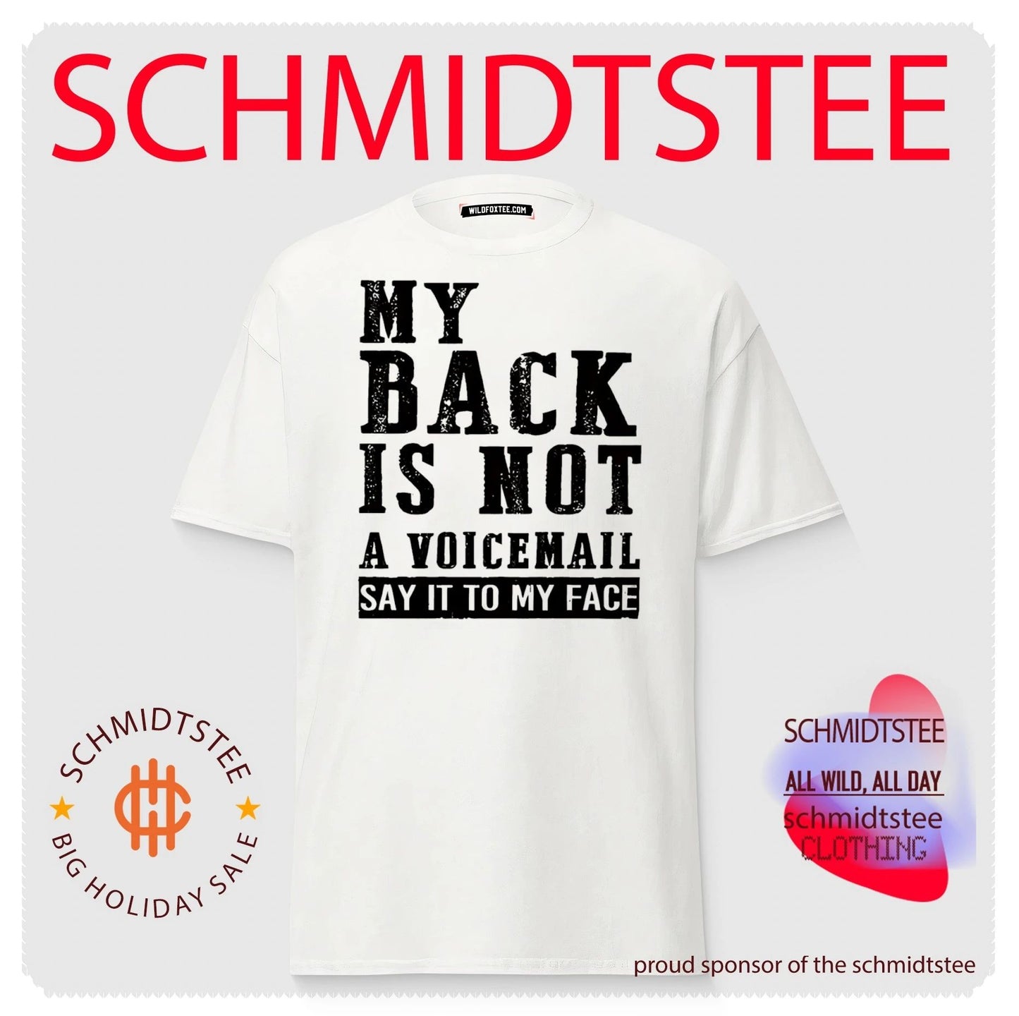 My back is not a voicemail say it to my face simple text shirt