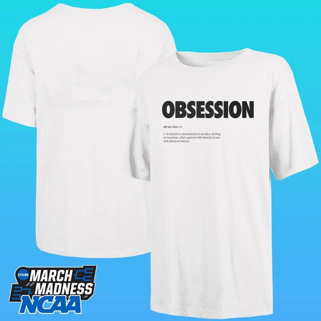 Obsession Definition A Relentless Attachment To An Idea Feeling Or Emotion Often Paired With Mental Strain And Physical Unease Shirt