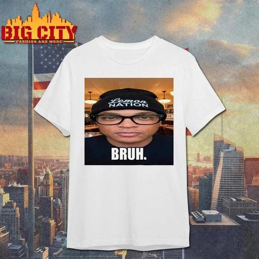 Don Lemon Bruh Shirt
