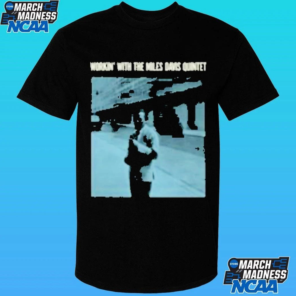 Workin’ With The Miles Davis Quintet Workin’ Shirt