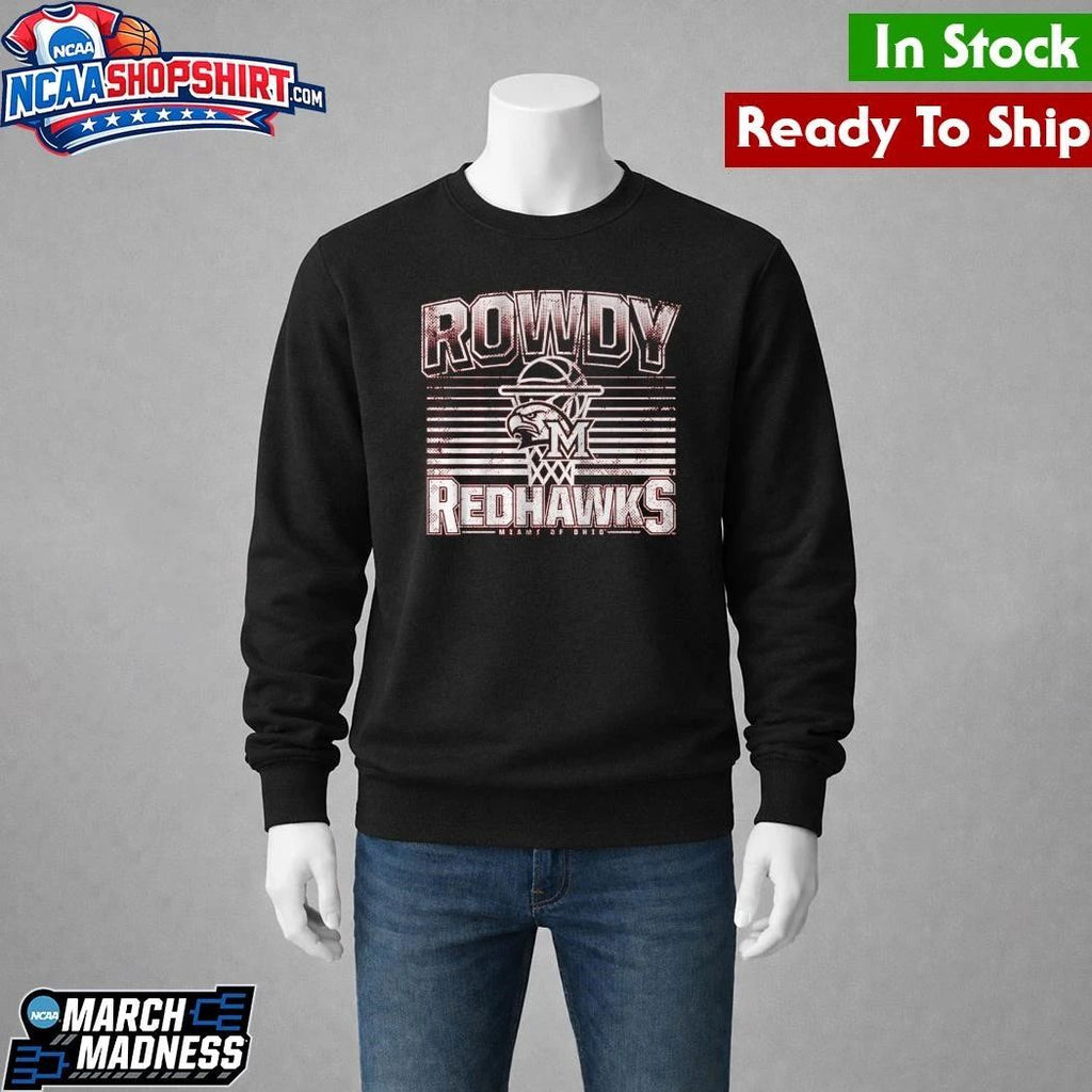 Miami OH Basketball Rowdy RedHawks Shirt