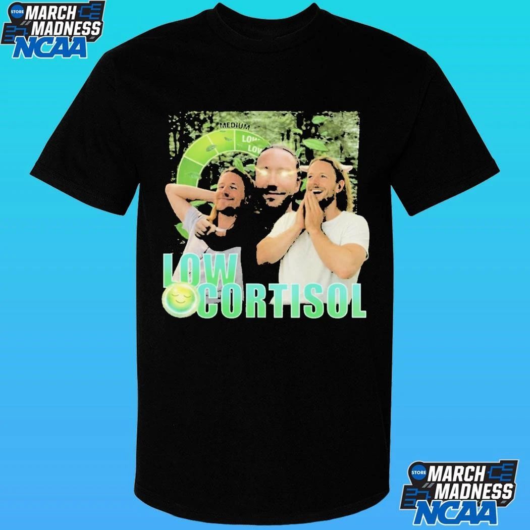 Low Low Cortisol Meme 2026 Shirt