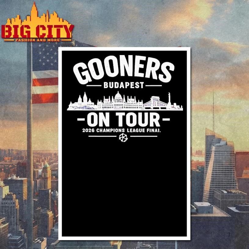 Arsenal Champions League Final Gooners Budapest 2026 Shirt